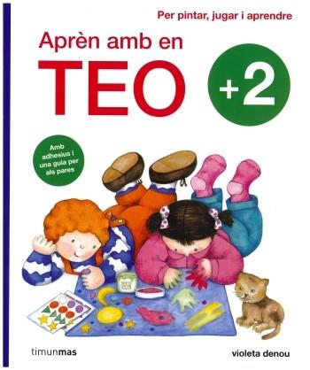 APREN AMB EN TEO + 2. PER PINTAR, JUGAR I APRENDRE | 9788499324876 | VIOLETA DENOU | Llibreria Aqualata | Comprar llibres en català i castellà online | Comprar llibres Igualada