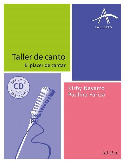 TALLER DE CANTO | 9788484289609 | NAVARRO, KIRBY / FARIZA, PAULINA | Llibreria Aqualata | Comprar llibres en català i castellà online | Comprar llibres Igualada