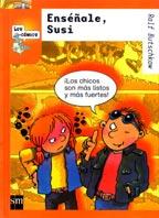 ENSEÑALE, SUSI (LOS COMICS) | 9788434870154 | BUTSCHKOW, RALF | Llibreria Aqualata | Comprar llibres en català i castellà online | Comprar llibres Igualada