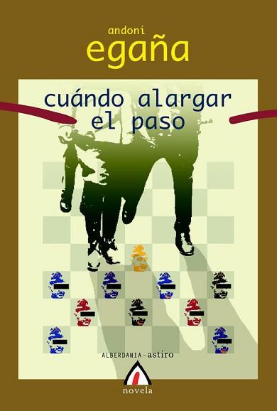 CUANDO ALARGAR EL PASO (ASTIRO 46) | 9788496643727 | EGAÑA, ANDONI | Llibreria Aqualata | Comprar libros en catalán y castellano online | Comprar libros Igualada