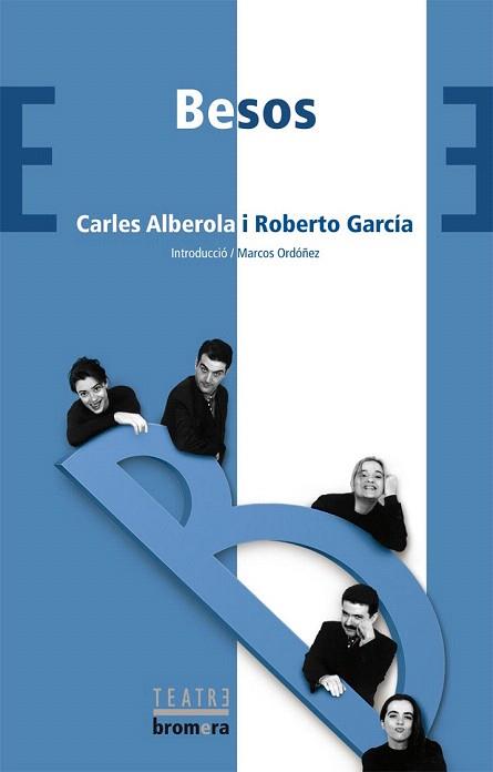 BESOS | 9788476605585 | ALBEROLA ORTIZ, CARLES / GARCIA PRIETO, ROBERTO ANGEL | Llibreria Aqualata | Comprar llibres en català i castellà online | Comprar llibres Igualada