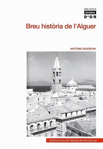 BREU HISTORIA DE L'ALGUER | 9788498832327 | BUDRUNI, ANTONIO | Llibreria Aqualata | Comprar libros en catalán y castellano online | Comprar libros Igualada