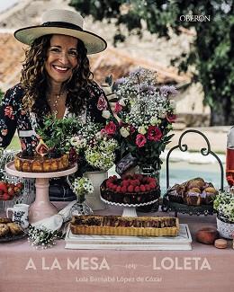 A LA MESA CON LOLETA | 9788441548190 | BERNABÉ LÓPEZ DE CÓZAR, LOLA | Llibreria Aqualata | Comprar libros en catalán y castellano online | Comprar libros Igualada