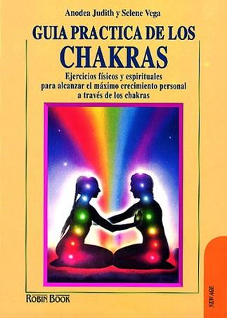 GUIA PRACTICA DE LOS CHAKRAS. EJERCICIOS FISICOS Y | 9788479271190 | JUDITH, ANODEA | Llibreria Aqualata | Comprar libros en catalán y castellano online | Comprar libros Igualada