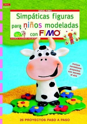 SIMPÁTICAS FIGURAS PARA NIÑOS MODELADAS CON FIMO | 9788498743135 | KÜSSNER-NEUBERT, ANDREA | Llibreria Aqualata | Comprar llibres en català i castellà online | Comprar llibres Igualada