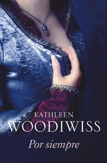 POR SIEMPRE (CISNE 45/11) | 9788499082431 | WOODIWISS, KATHLEEN | Llibreria Aqualata | Comprar llibres en català i castellà online | Comprar llibres Igualada