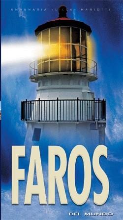 FAROS DEL MUNDO | 9788496445192 | MARIOTTI, ANNAMARIA | Llibreria Aqualata | Comprar llibres en català i castellà online | Comprar llibres Igualada