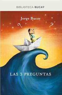 3 PREGUNTAS, LAS  | 9788492981946 | BUCAY , JORGE | Llibreria Aqualata | Comprar llibres en català i castellà online | Comprar llibres Igualada