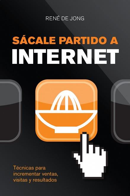 SACALE PARTIDO A INTERNET | 9788498750645 | DE JONG, RENE | Llibreria Aqualata | Comprar llibres en català i castellà online | Comprar llibres Igualada