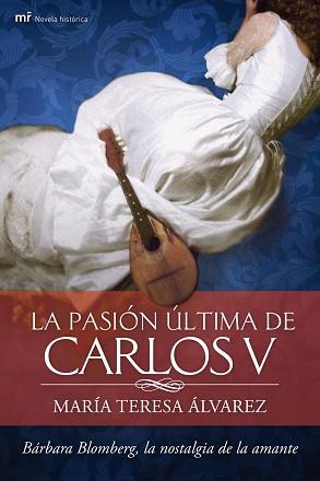 PASION ULTIMA DE CARLOS V, LA | 9788427037748 | ALVAREZ, MARIA TERESA | Llibreria Aqualata | Comprar llibres en català i castellà online | Comprar llibres Igualada