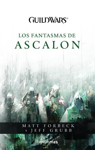 GUILDWARS. LOS FANTASMAS DE ASCALON | 9788448039943 | FORBECK, MATT / GRUBB, JEFF | Llibreria Aqualata | Comprar llibres en català i castellà online | Comprar llibres Igualada