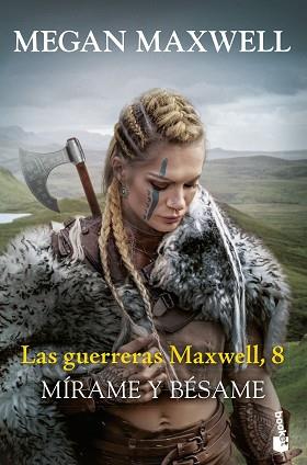 GUERRERAS MAXWELL 8, LAS. MÍRAME Y BÉSAME | 9788408288831 | MAXWELL, MEGAN | Llibreria Aqualata | Comprar llibres en català i castellà online | Comprar llibres Igualada