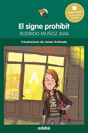 SIGNE PROHIBIT, EL | 9788468315805 | MUÑOZ AVIA, RODRIGO / ANDRADA, JAVIER (IL·LUSTR) | Llibreria Aqualata | Comprar llibres en català i castellà online | Comprar llibres Igualada