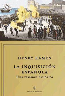 INQUISICION ESPAÑOLA, LA | 9788498921984 | HENRY KAMEN | Llibreria Aqualata | Comprar llibres en català i castellà online | Comprar llibres Igualada