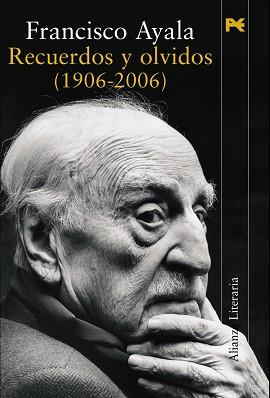 RECUERDOS Y OLVIDOS (1906-2006) | 9788420651583 | AYALA, FRANCISCO | Llibreria Aqualata | Comprar libros en catalán y castellano online | Comprar libros Igualada