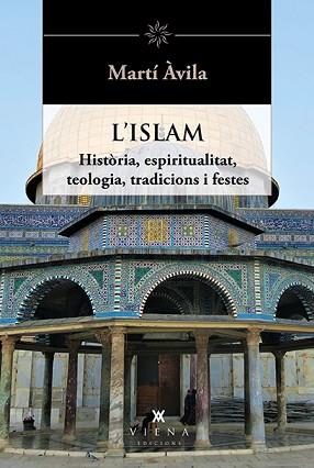 ISLAM, L' | 9788418908668 | ÁVILA, MARTÍ | Llibreria Aqualata | Comprar llibres en català i castellà online | Comprar llibres Igualada