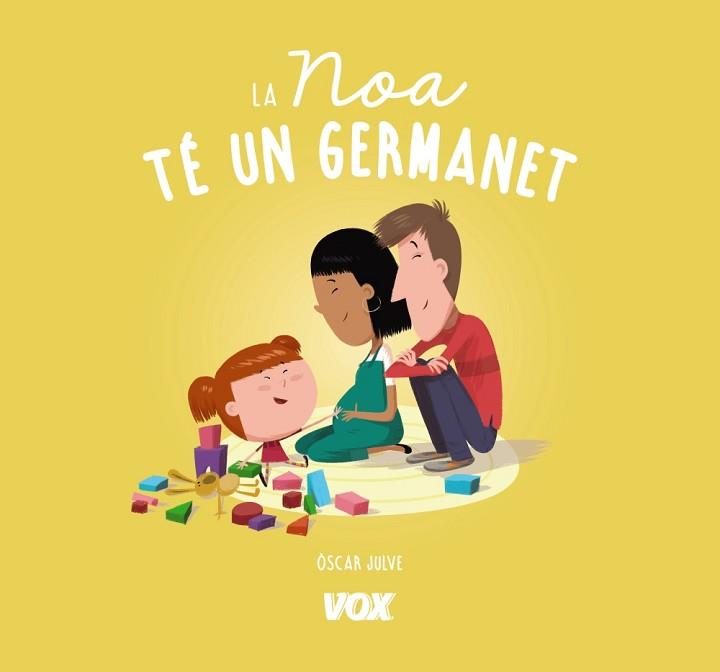 NOA TÉ UN GERMANET, LA | 9788499742809 | JULVE GIL, ÒSCAR | Llibreria Aqualata | Comprar llibres en català i castellà online | Comprar llibres Igualada