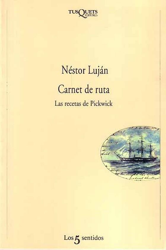 CARNET DE RUTA, LAS RECETAS DE PICKWICK | 9788472238152 | LUJAN, NESTOR | Llibreria Aqualata | Comprar libros en catalán y castellano online | Comprar libros Igualada