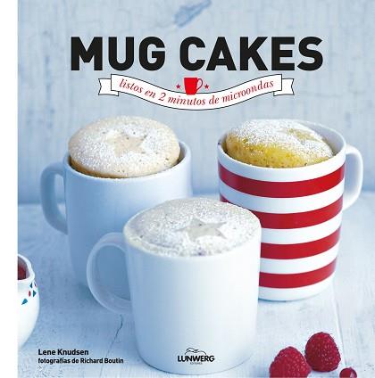 MUG CAKES LISTOS EN 2 MINUTOS DE MICROONDAS | 9788416177233 | BOUTIN, RICHARD | Llibreria Aqualata | Comprar llibres en català i castellà online | Comprar llibres Igualada