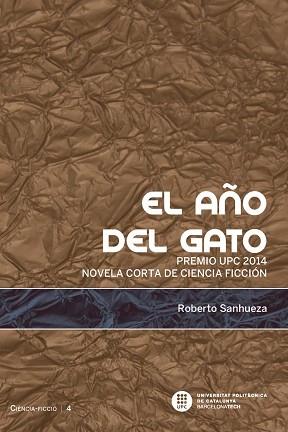 AÑO DEL GATO, EL | 9788498805055 | SANHUEZA, ROBERTO | Llibreria Aqualata | Comprar llibres en català i castellà online | Comprar llibres Igualada