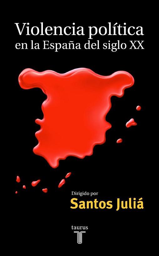 VIOLENCIA POLITICA EN LA ESPAÑA DEL SIGLO XX (PENSAMIENTO) | 9788430603930 | JULIA, SANTOS | Llibreria Aqualata | Comprar llibres en català i castellà online | Comprar llibres Igualada