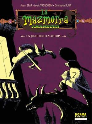 MAZMORRA AMANECER, LA. UN JUSTICIERO EN APUROS | 9788484315452 | SFAR, JOANN/ TRONDHEIM, LEWIS/ BLAIN, CHRISTOPHE | Llibreria Aqualata | Comprar llibres en català i castellà online | Comprar llibres Igualada