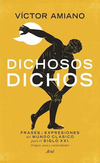 DICHOSOS DICHOS | 9788434418769 | AMIANO, VÍCTOR | Llibreria Aqualata | Comprar libros en catalán y castellano online | Comprar libros Igualada