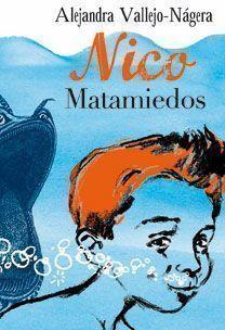 NICO MATAMIEDOS | 9788467031744 | VALLEJO NAGERA, ALEJANDRO | Llibreria Aqualata | Comprar libros en catalán y castellano online | Comprar libros Igualada