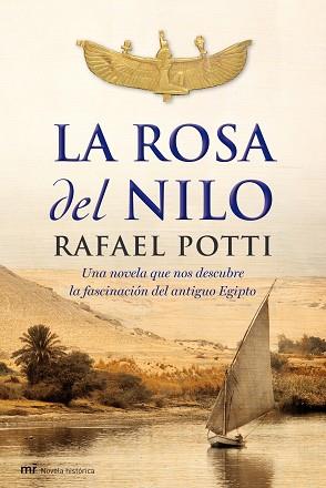 ROSA DEL NILO, LA | 9788427035881 | POTTI, RAFAEL | Llibreria Aqualata | Comprar llibres en català i castellà online | Comprar llibres Igualada