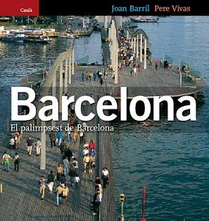 BARCELONA PALIMPSEST (CATALA) | 9788484781745 | BARRIL, JOAN / VIVAS, PERE | Llibreria Aqualata | Comprar llibres en català i castellà online | Comprar llibres Igualada