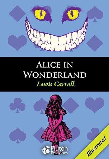 ALICE IN WONDERLAND (PLUTON EDICIONES) | 9788494543753 | CARROLL, LEWIS | Llibreria Aqualata | Comprar llibres en català i castellà online | Comprar llibres Igualada