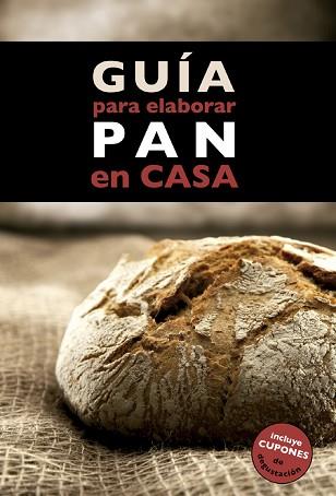 GUÍA PARA ELABORAR PAN EN CASA | 9788408130369 | MONREAL ANGLÈS, ÁNNIA / CRUZ ESTANY, IDRIS | Llibreria Aqualata | Comprar llibres en català i castellà online | Comprar llibres Igualada