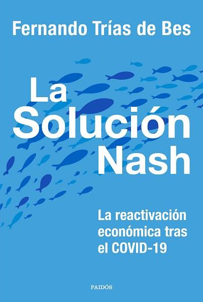 SOLUCIÓN NASH, LA | 9788449337413 | TRÍAS DE BES, FERNANDO | Llibreria Aqualata | Comprar libros en catalán y castellano online | Comprar libros Igualada