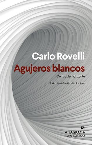 AGUJEROS BLANCOS | 9788433927477 | ROVELLI, CARLO | Llibreria Aqualata | Comprar llibres en català i castellà online | Comprar llibres Igualada