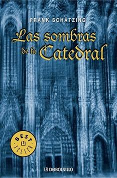 SOMBRAS DE LA CATEDRAL, LAS (BEST SELLER 596) | 9788497934565 | SCHATZING, FRANK | Llibreria Aqualata | Comprar llibres en català i castellà online | Comprar llibres Igualada