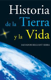 HISTORIA DE LA TIERRA Y DE LA VIDA | 9788434480711 | REGUANT SERRA, SALVADOR | Llibreria Aqualata | Comprar llibres en català i castellà online | Comprar llibres Igualada