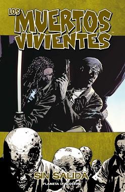 MUERTOS VIVIENTES 14, LOS. SIN SALIDA | 9788468474823 | KIRKMAN, ROBERT / ADLAR, CHARLIE | Llibreria Aqualata | Comprar llibres en català i castellà online | Comprar llibres Igualada