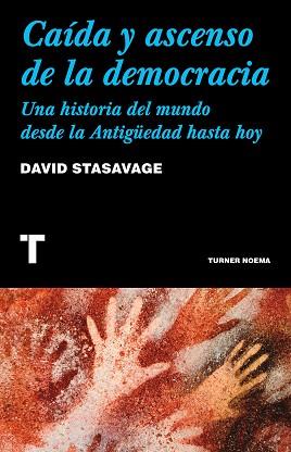 CAÍDA Y ASCENSO DE LA DEMOCRACIA | 9788418428609 | STASAVAGE, DAVID | Llibreria Aqualata | Comprar llibres en català i castellà online | Comprar llibres Igualada