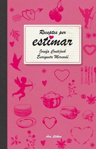 RECEPTES PER ESTIMAR | 9788415642466 | MERCADÉ I CAPELLADES, ENRIQUETA/CONTIJOCH I PRATDESABA, JOSEFA | Llibreria Aqualata | Comprar libros en catalán y castellano online | Comprar libros Igualada