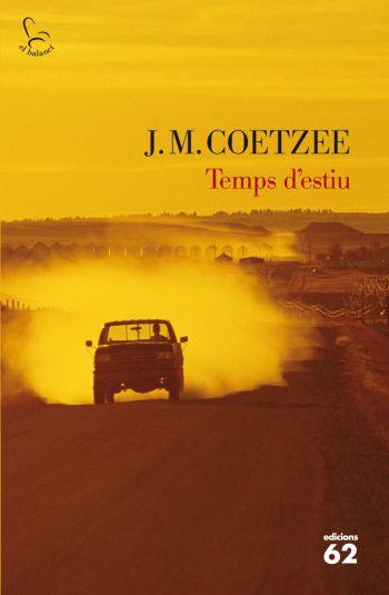 TEMPS D'ESTIU | 9788429762983 | COETZEE, J.M. | Llibreria Aqualata | Comprar llibres en català i castellà online | Comprar llibres Igualada