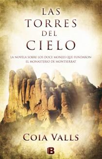 TORRES DEL CIELO, LAS | 9788466652773 | VALLS LORAS, COIA | Llibreria Aqualata | Comprar libros en catalán y castellano online | Comprar libros Igualada