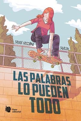 PALABRAS LO PUEDEN TODO, LAS | 9788412359961 | VECCHINI, SILVIA / SUALZO | Llibreria Aqualata | Comprar libros en catalán y castellano online | Comprar libros Igualada