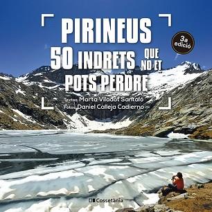 PIRINEUS: 50 INDRETS QUE NO ET POTS PERDRE | 9788413563282 | VILADOT SANTALÓ, MARTA | Llibreria Aqualata | Comprar llibres en català i castellà online | Comprar llibres Igualada