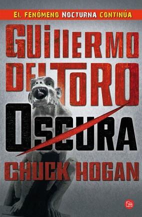 OSCURA (TRILOGIA DE LA OSCURIDAD II) | 9788466319270 | DEL TORO, GUILLERMO / HOGAN, CHUCK | Llibreria Aqualata | Comprar llibres en català i castellà online | Comprar llibres Igualada