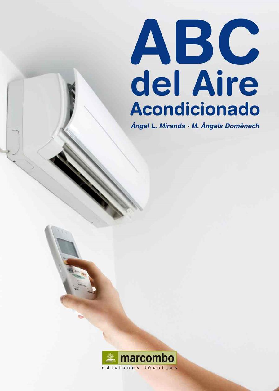 ABC DEL AIRE ACONDICIONADO | 9788426718334 | MIRANDA, ÁNGEL L./DOMÈNECH, M. ÀNGELS | Llibreria Aqualata | Comprar llibres en català i castellà online | Comprar llibres Igualada