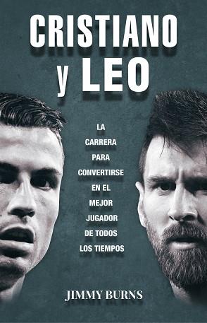 CRISTIANO Y LEO | 9788494785115 | BURNS, JIMMY | Llibreria Aqualata | Comprar llibres en català i castellà online | Comprar llibres Igualada