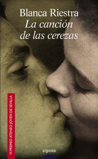 CANCION DE LAS CEREZAS, LA | 9788484330424 | RIESTRA RODRÍGUEZ-LOSADA, BLANCA | Llibreria Aqualata | Comprar llibres en català i castellà online | Comprar llibres Igualada