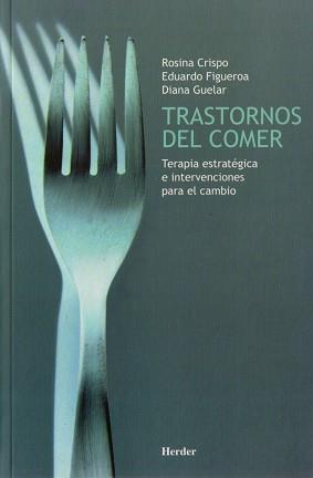 TRASTORNOS DEL COMER | 9788425418297 | CRISPO, ROSINA | Llibreria Aqualata | Comprar llibres en català i castellà online | Comprar llibres Igualada