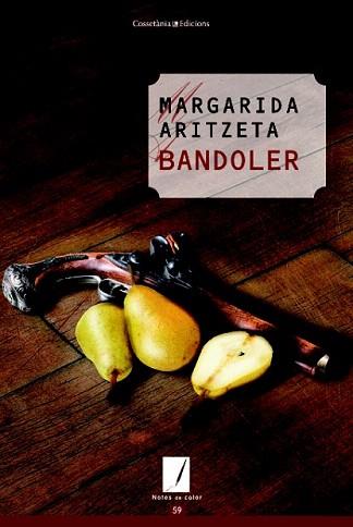 BANDOLER | 9788490342022 | ARTIZETA, MARGARIDA | Llibreria Aqualata | Comprar llibres en català i castellà online | Comprar llibres Igualada