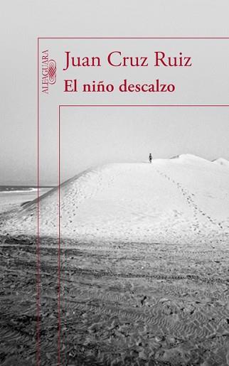 NIÑO DESCALZO, EL | 9788420409115 | CRUZ, JUAN | Llibreria Aqualata | Comprar libros en catalán y castellano online | Comprar libros Igualada